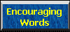 Encouraging Words