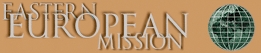 Eastern European Mission