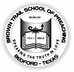 Brown Trail School of Preaching
